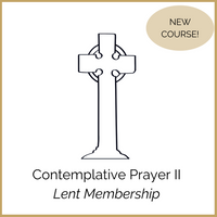 Contemplative Prayer II, Lent Immersion Membership