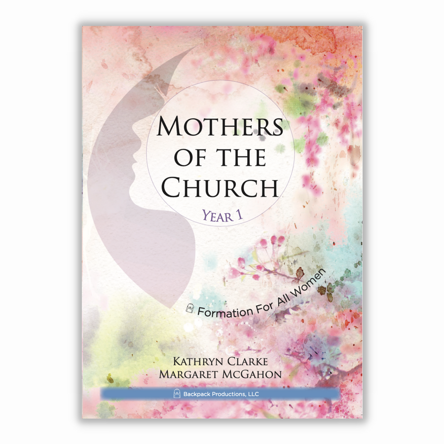Mothers of the Church Workbook, Year One