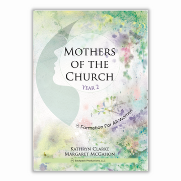 Mothers of the Church Workbook, Year Two